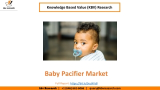 Baby Pacifier Market Size Worth $581.8 Million by 2026 - KBV Research