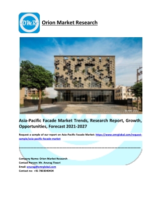 Asia-Pacific Facade Market Analysis Report, Share, Trends and Overview 2021-2027