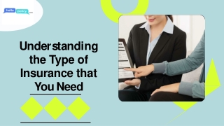 Understanding the Type of Insurance that You Need