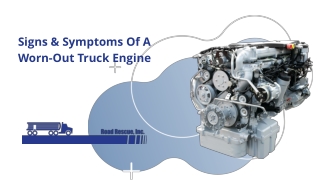 Signs And Symptoms Of A Worn-Out Truck Engine