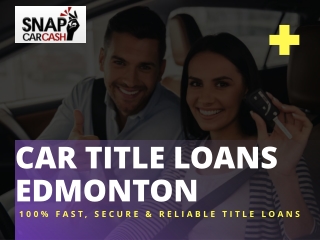 Car Title Loans Edmonton best choice for easy borrowing