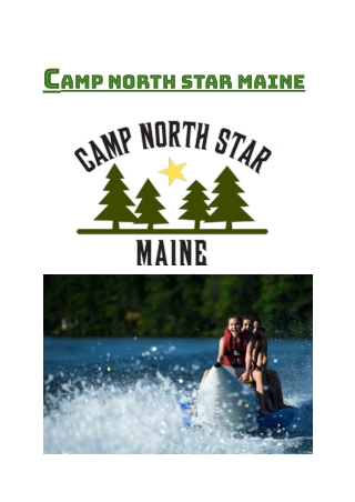 Camp north Star Maine