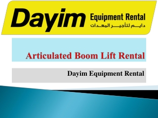 Articulated Boom Lift Rental | Dayim Equipment Rental
