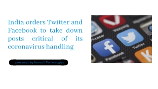 Neosoft Technologies Reviews - India orders Twitter and Facebook to take down posts critical of its coronavirus handling