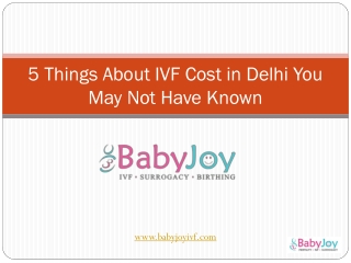 5 Things About IVF Cost in Delhi You May Not Have Known