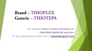THIOTEPA Medication Cost, Dosage, Uses and Side Effects