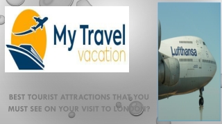 Best Tourist Attractions That You Must See on Your Visit to London