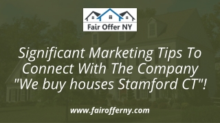 We Buy Houses in Connecticut | Fair Offer NY