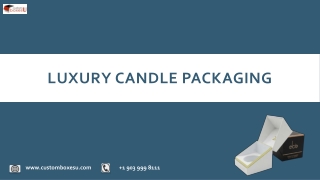 Custom candle boxes Available in All Sizes & Shapes