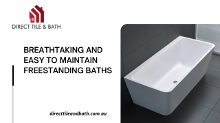 Breathtaking and Easy to Maintain Freestanding Baths