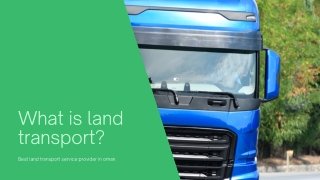 What is land transport? | Best Land Transport in oman
