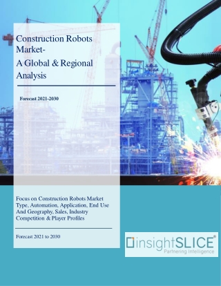 Construction Robots Market  Size, Share, Sales, Analysis, Forecast  To 2020-2030