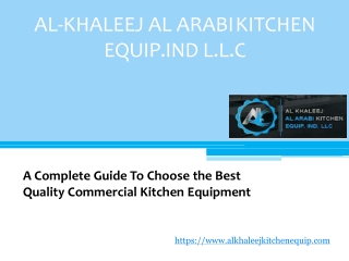 A Complete Guide To Choose the Best Quality Commercial Kitchen Equipment