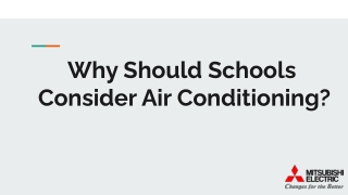 Why Should Schools Consider Air Conditioning?