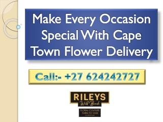 Make Every Occasion Special With Cape Town Flower Delivery