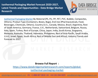 Isothermal Packaging Market Forecast 2020-2027, Latest Trends and Opportunities - Data Bridge Market Research