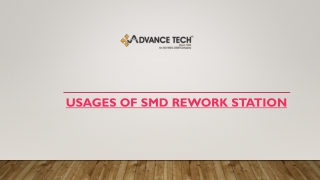 Usages of SMD Rework Station