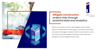 Mitigate construction project risks through powerful data and analytics.