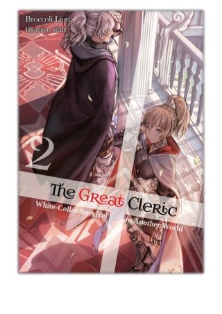 [PDF] Free Download The Great Cleric: Volume 2 By Broccoli Lion