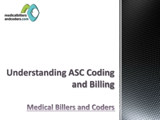 Understanding ASC Coding and Billing