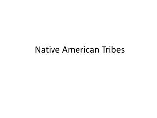 Native American Tribes