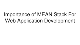 Importance of MEAN Stack For Web Application Development