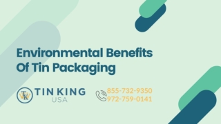 Sustainable and Environmentally Friendly Tin Packaging