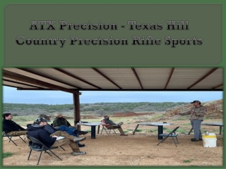 ATX Precision - Texas Hill Country Precision Rifle Sports