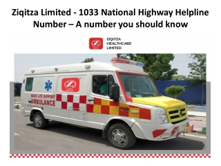 Ziqitza Limited - 1033 National Highway Helpline Number – A number you should know