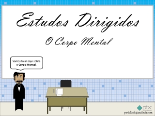 05.01 - O Corpo Mental I 2021 abr 18