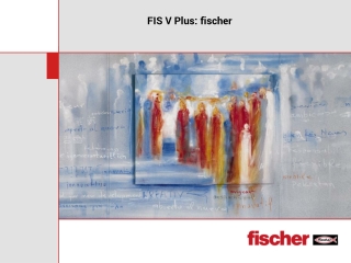 FIS V Plus- fischer