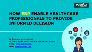 How EBP enable healthcare professionals to provide informed decision – Pubrica