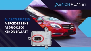 AL 130732931215 Mercedes Benz A1669002800 Xenon Ballast