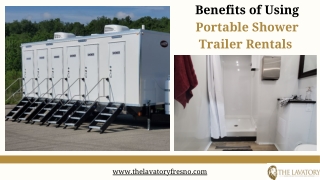 Benefits of Using Portable Shower Trailer Rentals