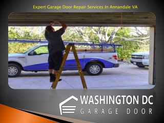 Expert Garage Door Repair Services In Annandale VA