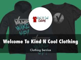 Kind N Cool Clothing Presentation