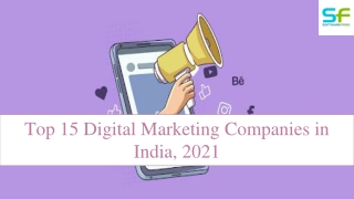 15 Top-Notch Digital Marketing Companies in India To Connect In 2021[Exclusive]