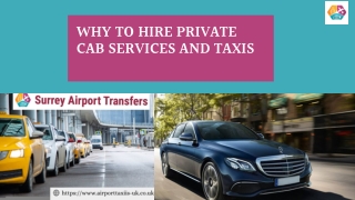 Why to hire private cab services and taxis