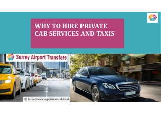 Why to hire private cab services and taxis