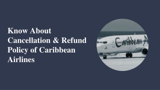 Cancellation & Refund Policy of Caribbean Airlines