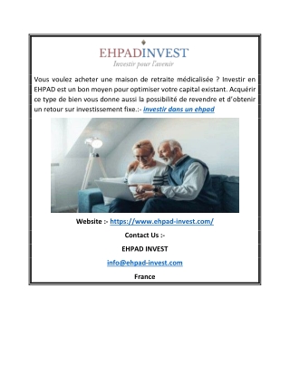 Investir dans une maison de retraite médicalisée ou en EHPAD