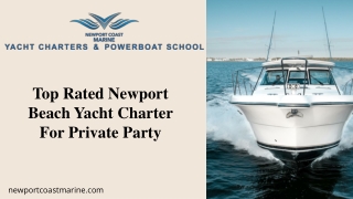Top Rated Newport Beach Yacht Charter For Private Party