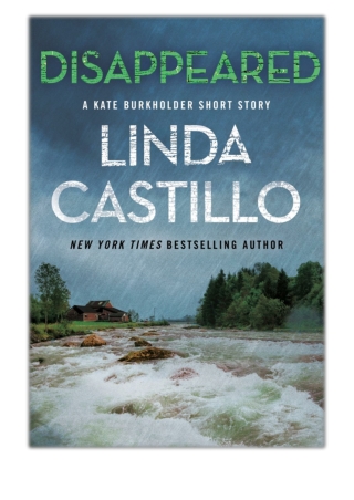 [PDF] Free Download Disappeared By Linda Castillo