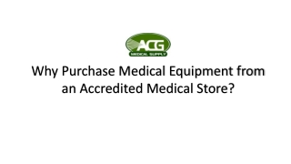 ACG Medical Supply Store – Get quality medical supplies