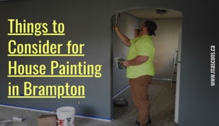 Things to Consider for House Painting in Brampton
