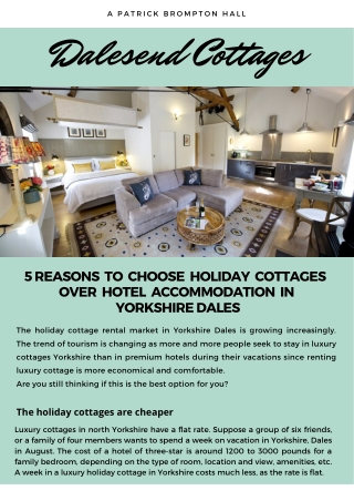 5 Reasons to Choose Holiday Cottages Over Hotel Accommodation in Yorkshire Dales