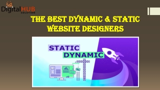 Why We’re the Best Dynamic and Static Website Designers
