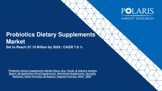 Probiotics Dietary Supplements Market Size, Share And Forecast to 2026