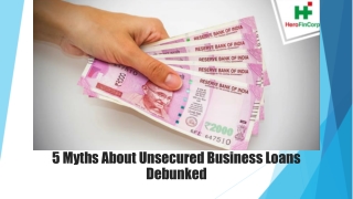 5 Myths About Unsecured Business Loans Debunked