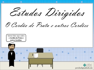 06.01 - O Cordão de Prata e outros Cordões 2021 abr 19